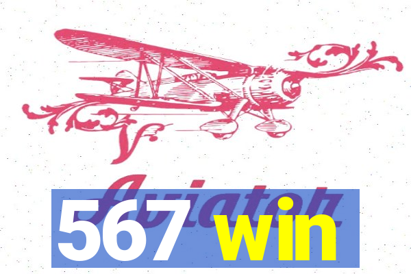 567 win